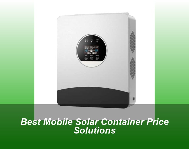 Best Mobile Solar Container Price Solutions
